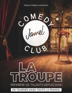 LA TROUPE DU JAMEL COMEDY CLUB